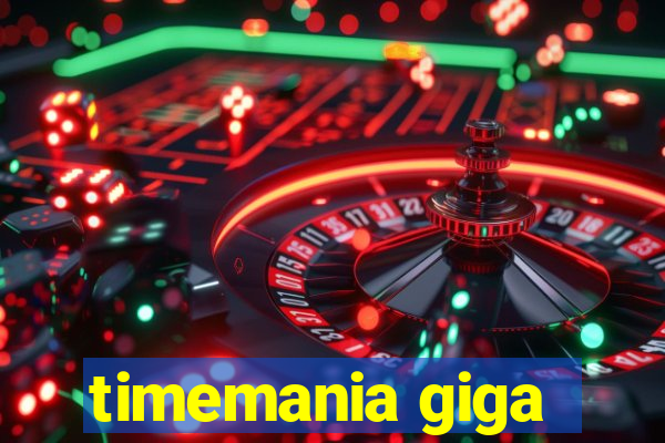 timemania giga-sena